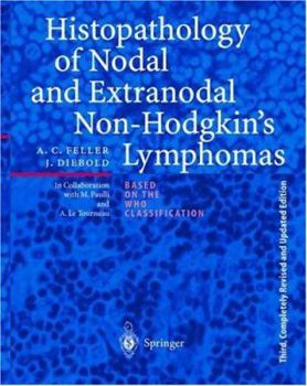 Hardcover Histopathology of Nodal and Extranodal Non-Hodgkin's Lymphomas Book