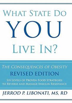 Paperback What State Do You Live In?: The Consequences of Obesity Book