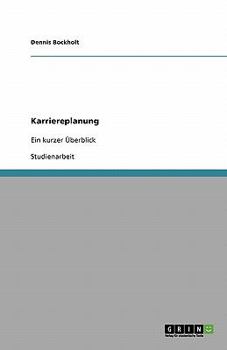 Paperback Karriereplanung: Ein kurzer Überblick [German] Book