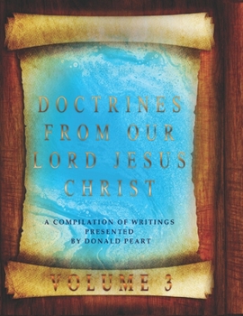 Paperback Doctrines Form Our Lord Jesus Christ Volume 3 Book