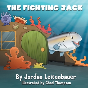 Paperback The Fighting Jack: Jordan's Fish Tales - Book 1 Book