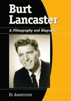 Paperback Burt Lancaster: A Filmography and Biography Book