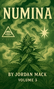 Paperback Numina Vol. 3: The Smoke (Cannabis) Book
