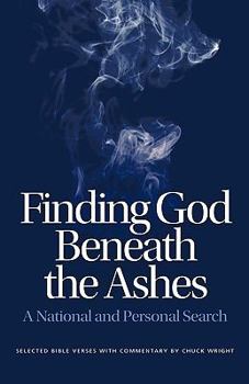 Hardcover Finding God Beneath the Ashes Book