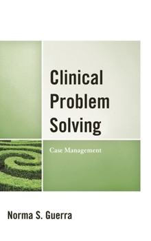 Hardcover Clinical Problem Solving: Case Management Book