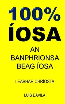 100% Íosa: An Banphrionsa Beag Íosa