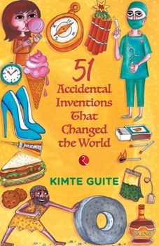 Paperback 51 Accidental Inventions that Changed the World Book