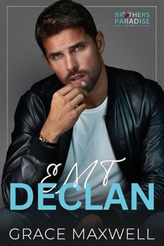 EMT Declan (Brothers Paradise)