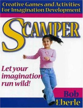 Paperback Scamper: Creative Games and Activities for Imagination Development Book