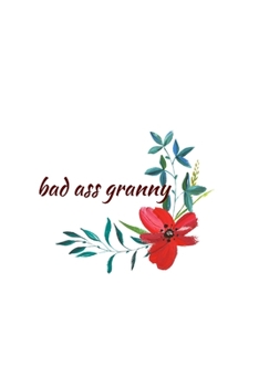 Paperback Bad Ass Granny: Monthly Planner Book