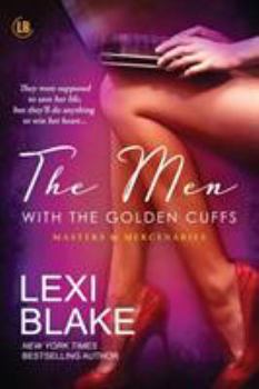 Paperback The Men with the Golden Cuffs Book