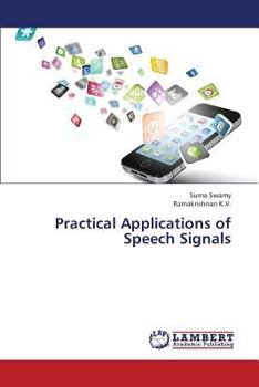 Paperback Practical Applications of Speech Signals Book