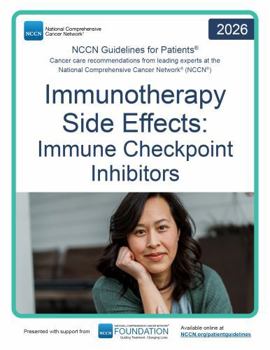 Paperback NCCN Guidelines for Patients® Immunotherapy Side Effects: Immune Checkpoint Inhibitors Book