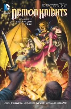 Demon Knights, Volume 2: The Avalon Trap - Book #2 of the Demon Knights Collected Editions