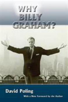 Paperback Why Billy Graham? (Softcover) Book