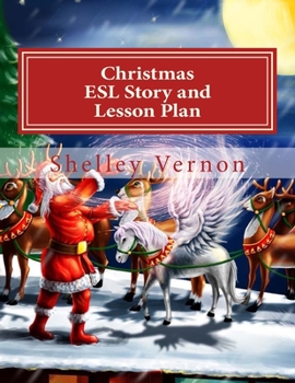 Paperback Christmas: ESL Story and Lesson Plan: An English Christmas for Young ESL Learners Book