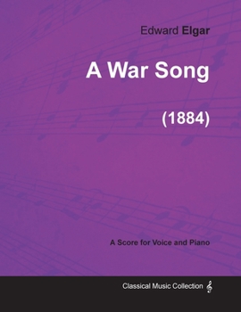 Paperback A War Song - For Voice and Piano (1884) Book