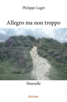 Paperback Allegro ma non troppo: Nouvelle [French] Book
