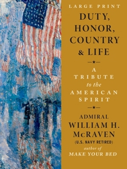 Duty, Honor, Country, and Life: A Tribute to the American Spirit