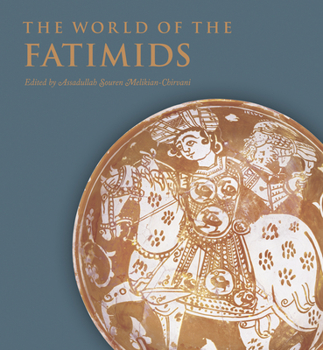Hardcover The World of the Fatimids Book