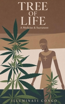 Paperback Tree Of Life: A Medicine & Sacrament Book
