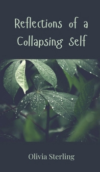 Hardcover Reflections of a Collapsing Self Book