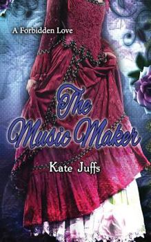 Paperback The Music Maker: A Forbidden Love Book