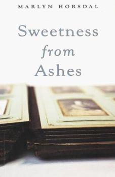 Paperback Sweetness from Ashes Book