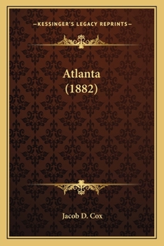 Campaigns of the Civil War-Atlanta