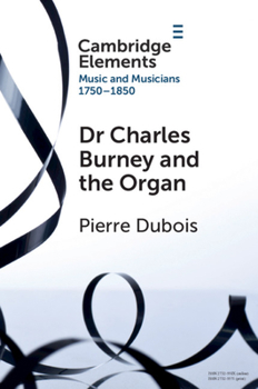 Paperback Dr. Charles Burney and the Organ Book