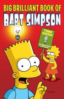 Big Brilliant Book of Bart Simpson - Book #7 of the Bart Simpson