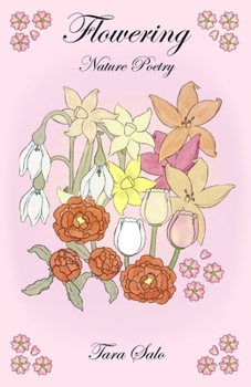 Paperback Flowering: Nature Poetry Book