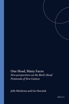 Paperback One Head, Many Faces: New Perspectives on the Bird's Head Peninsula of New Guinea Book