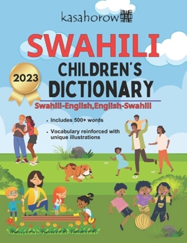 Paperback Swahili Children's Dictionary: Illustrated Swahili-English, English-Swahili Book