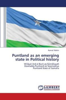 Paperback Puntland as an emerging state in Political history Book