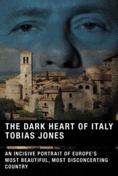 Paperback The Dark Heart of Italy Book
