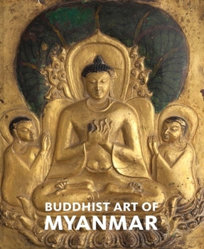 Hardcover Buddhist Art of Myanmar Book