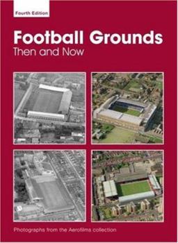 Paperback Football Grounds: Then and Now Book