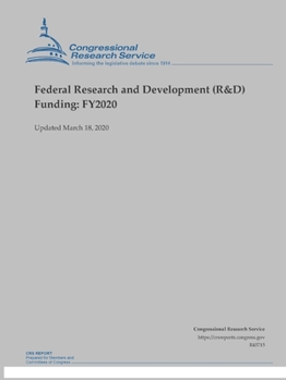 Paperback Federal Research and Development (R&D) Funding: FY2020 (Updated March 18, 2020) Book