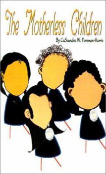Paperback The Motherless Children Book