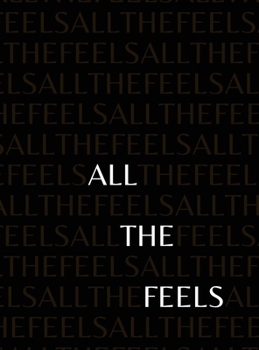 Hardcover All The Feels Book