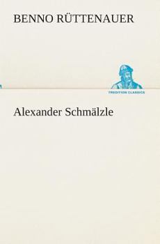 Paperback Alexander Schmälzle [German] Book