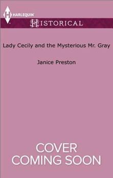 Mass Market Paperback Lady Cecily and the Mysterious Mr. Gray Book