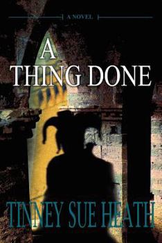 Paperback A Thing Done Book
