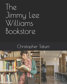 Paperback The Jimmy Lee Williams Bookstore Book