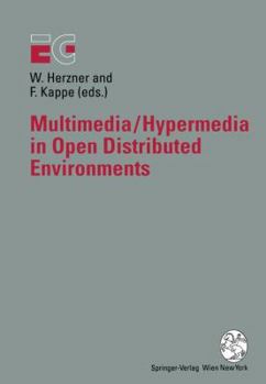 Multimedia/Hypermedia in Open Distributed Environments (Eurographics)
