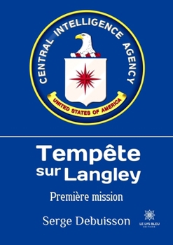 Paperback Tempête sur Langley: Première mission [French] Book