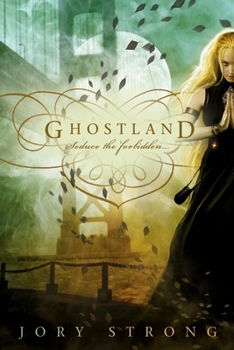 Ghostland - Book #1 of the Ghostland World