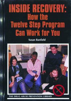 Library Binding Inside Recovery: How the Twelve Step Program Can Work for You Book