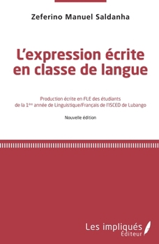Paperback L'Expression écrite en classe de langue [French] Book